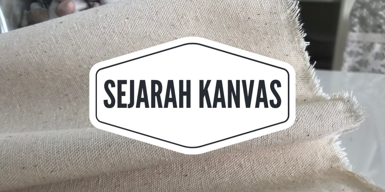 Sejarah Kain Kanvas